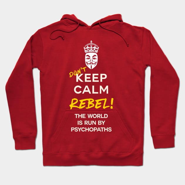 Don't Keep Calm Hoodie by Stationjack